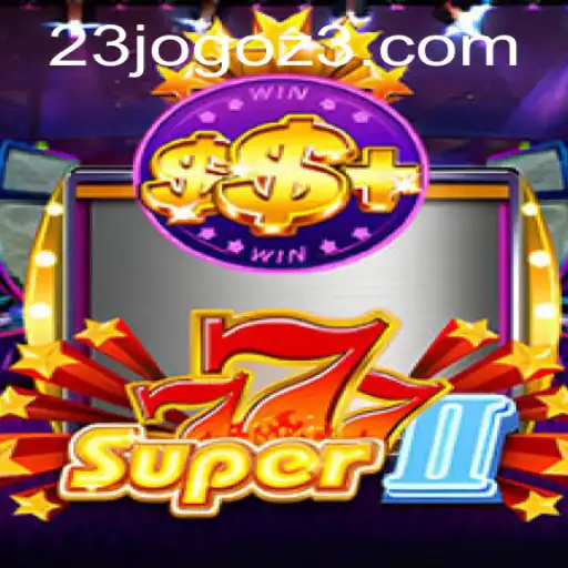 Descubra o Fascinante Mundo de Super777II em 23JOGO.com
